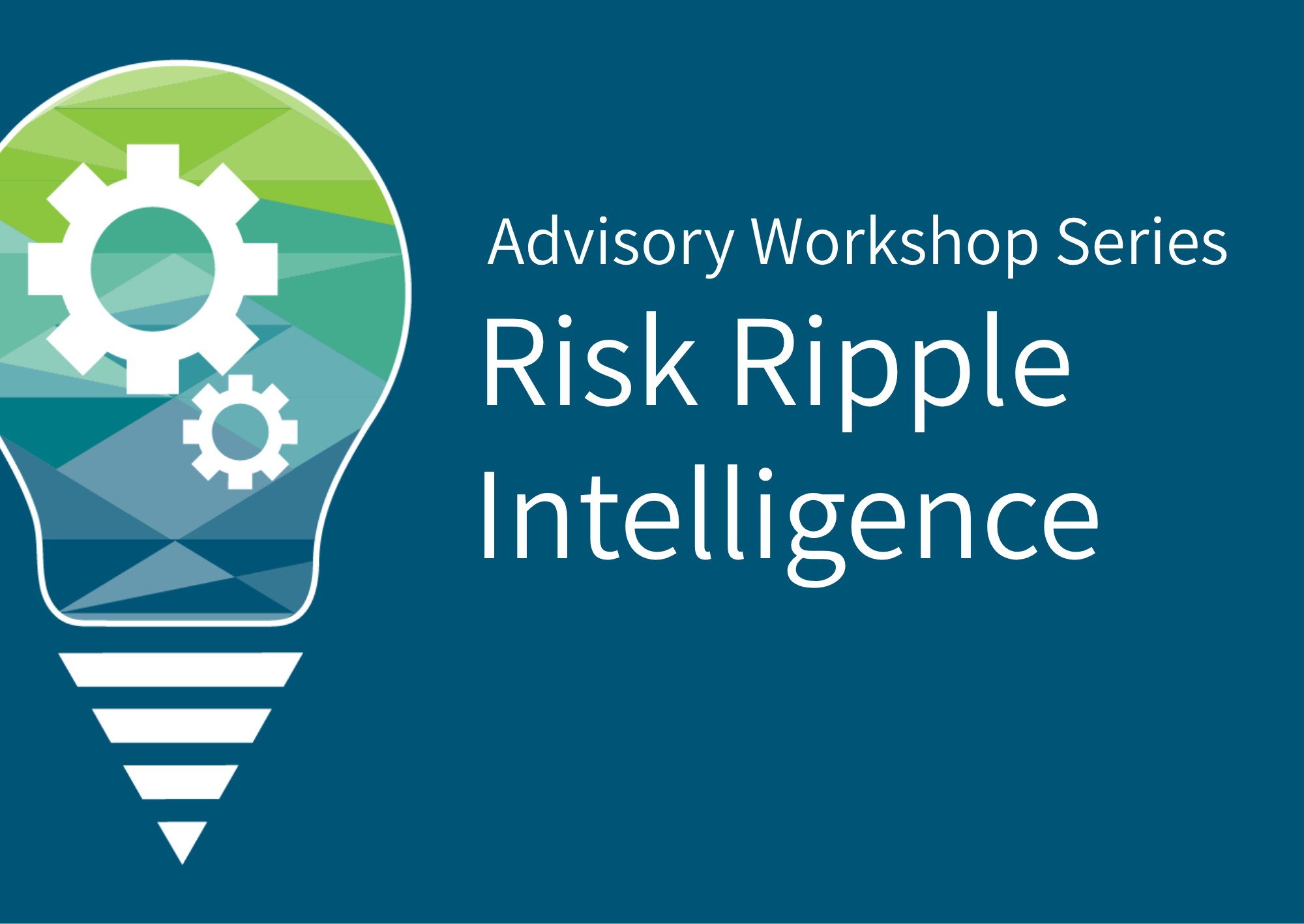 Advisory Workshop Risk Ripple Intelligence