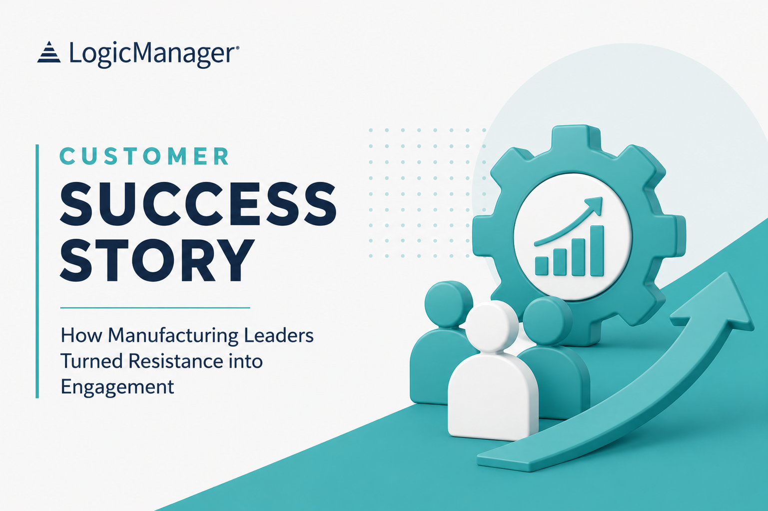 Customer success, turning resistance into engagement
