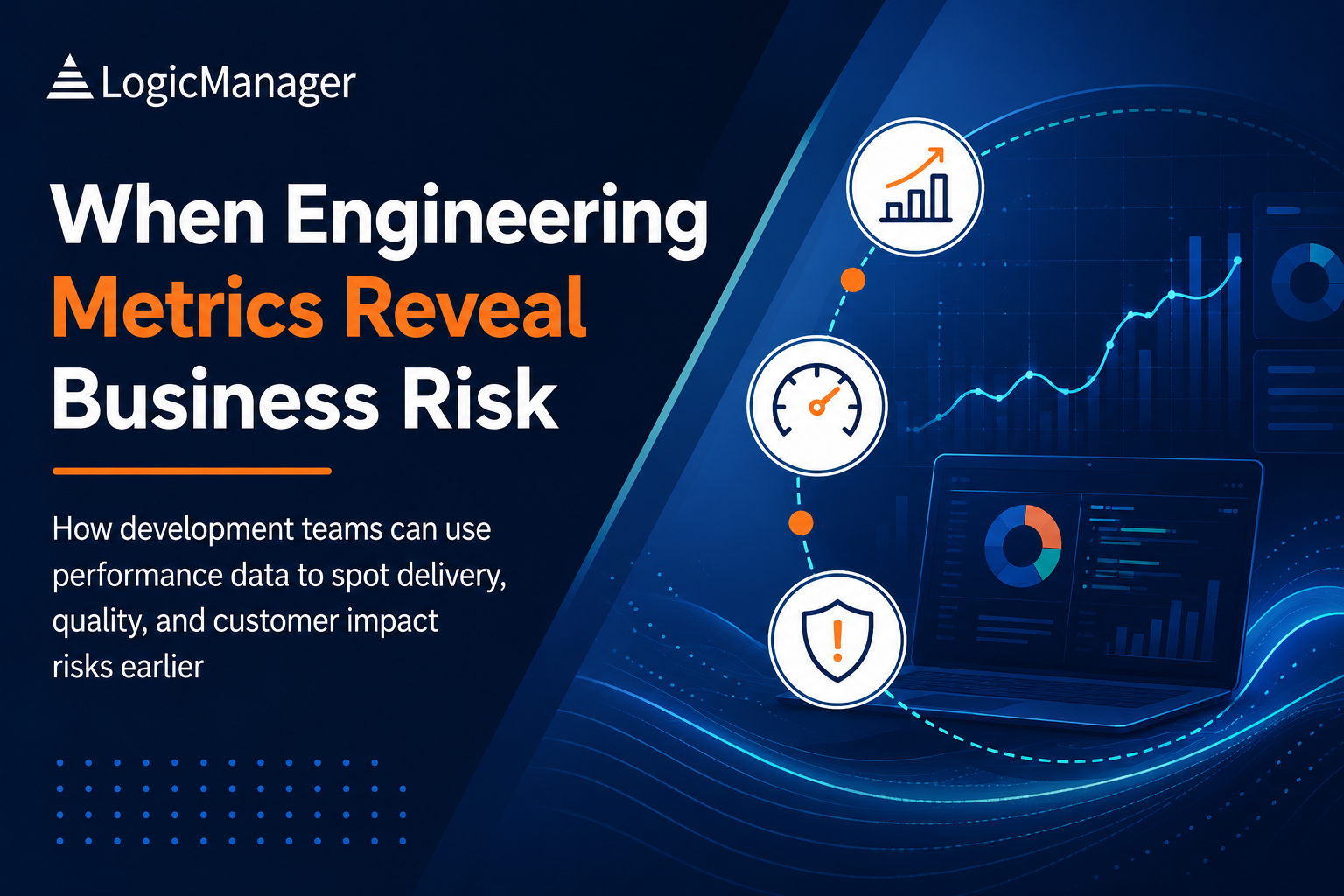 when engineering metrics reveal business risk