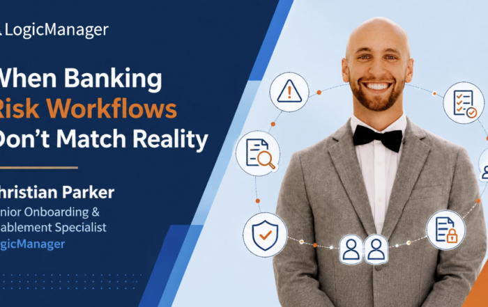 When banking risk workflows don't match reality